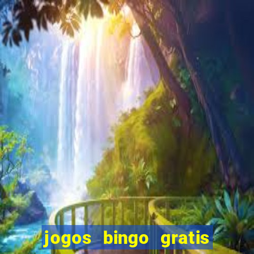 jogos bingo gratis 4 cartelas